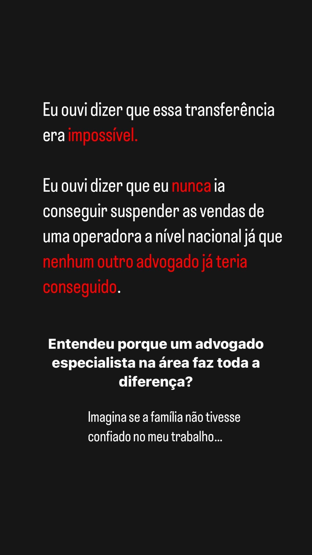 Transferência impossível? A expertise faz a diferença